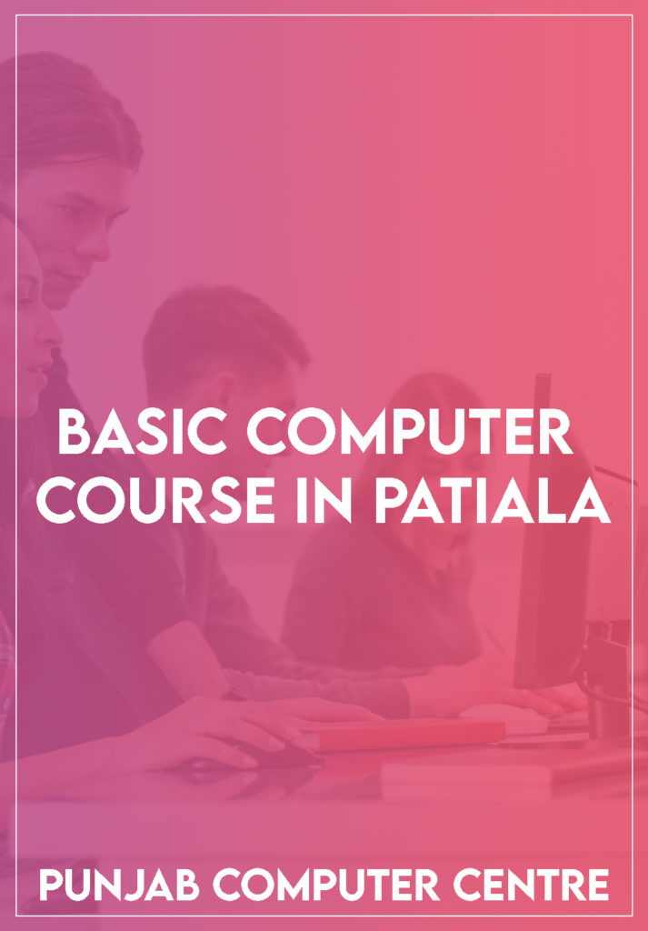 Basic Computer Course in Patiala