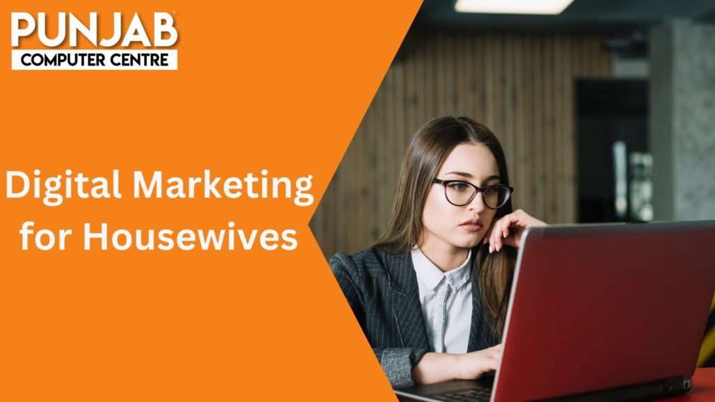 Digital Marketing for Housewives